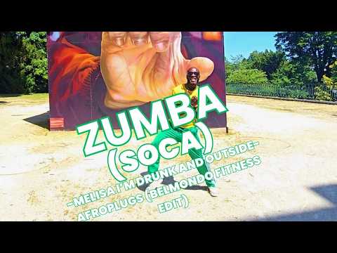 Zumba / SOCA / Melisa I'm Drunk and outside - Afroplugs / Belmondo fitness edit
