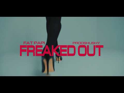 Fat Papi and prodshushy - FREAKED OUT (Official Music Video)