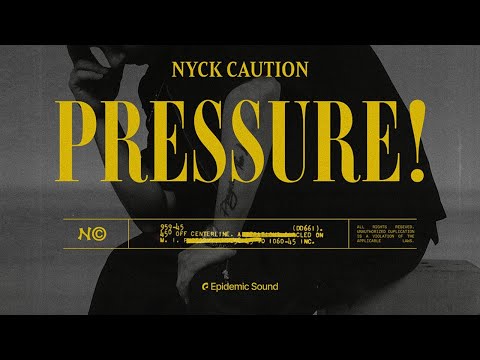 PRESSURE! (Nyck Caution)